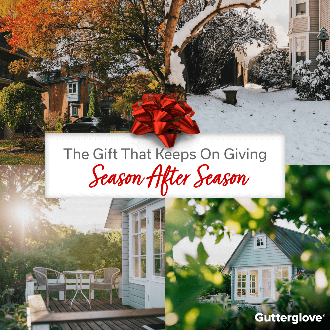 Give The Gift Of Gutter Guards